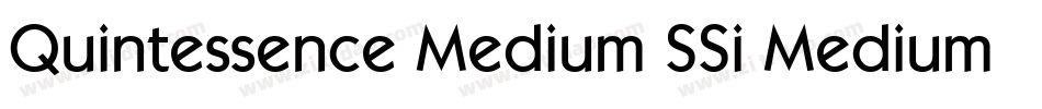 Quintessence Medium SSi Medium字体转换